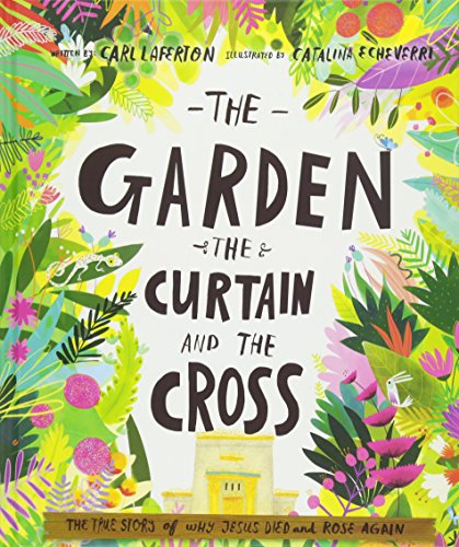 Garden, the Curtain and the Cross, The