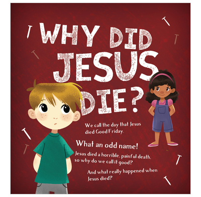 Why Did Jesus Die? (Tract)