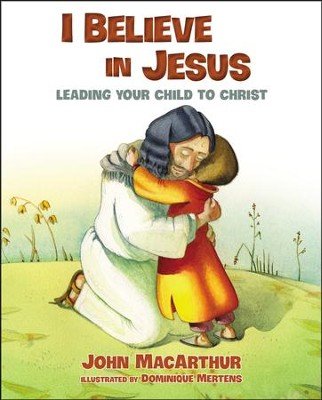 I Believe in Jesus [HC] – Christian Book Discounters