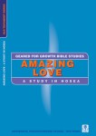 Amazing Love (Hosea) Geared for Growth
