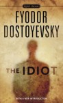 The Idiot (Signet Classics)